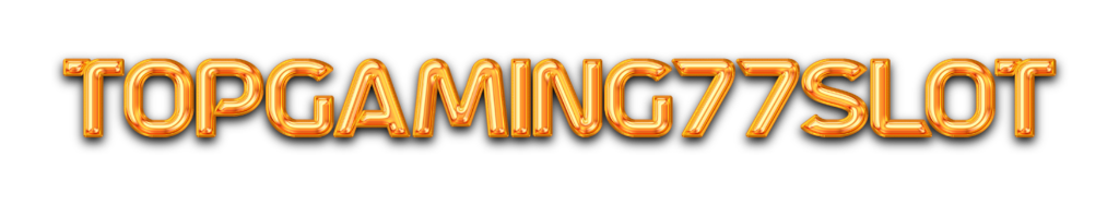 TopGaming77Slot